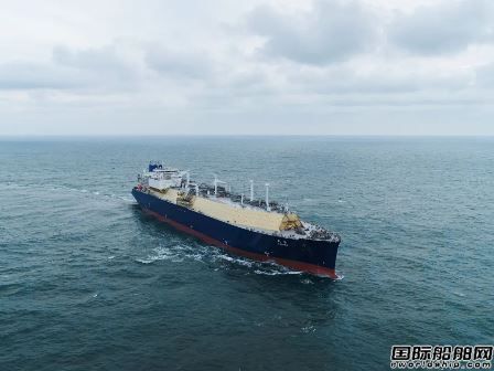 提前47天！沪东中华交付&ldquo;中国船队&rdquo;第2艘LNG船